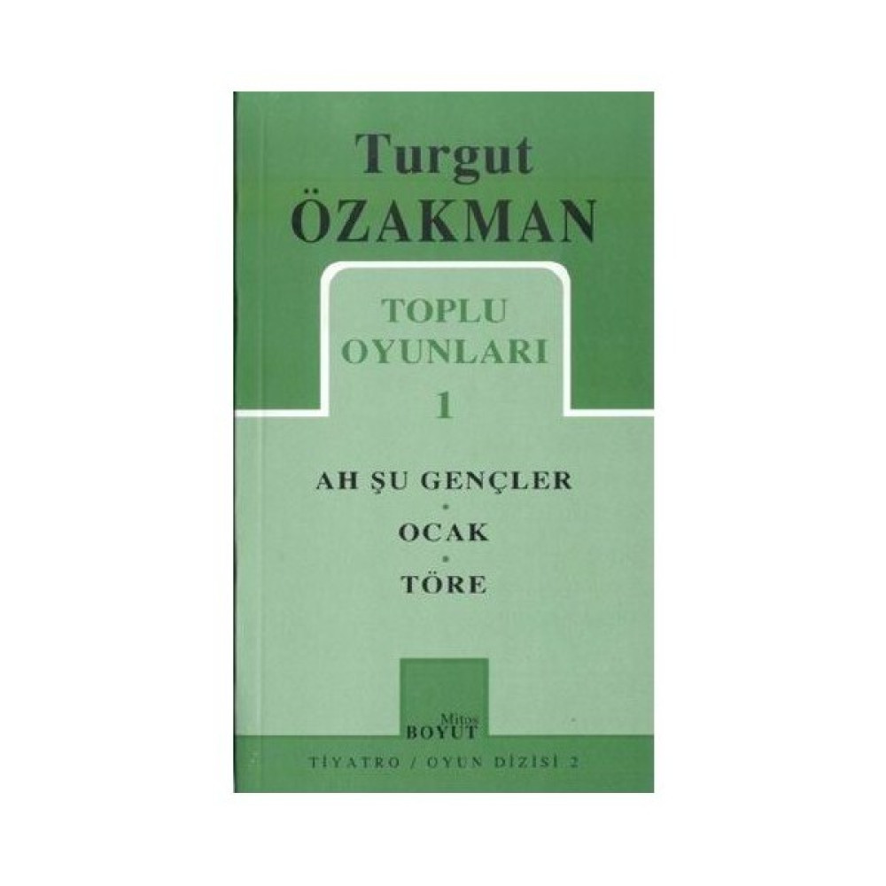 Toplu Oyunlar -1 Turgut Özakman-Turgut Özakman Tiyatro - Piyes Fiyatı