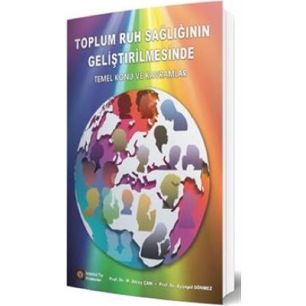 Toplum Ruh Sağlığının Geliştirilmesinde Temel Konu ve Kavramlar - Ayşegül Dönmez Psikoloji Kitapları Fiyatı