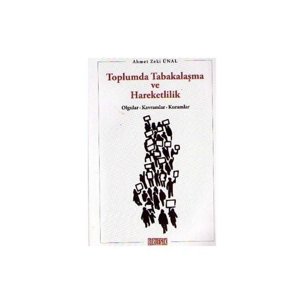 Toplumda Tabakalaşma Ve Hareketlilik - Ahmet Zeki Ünal İnceleme Kitapları Fiyatı