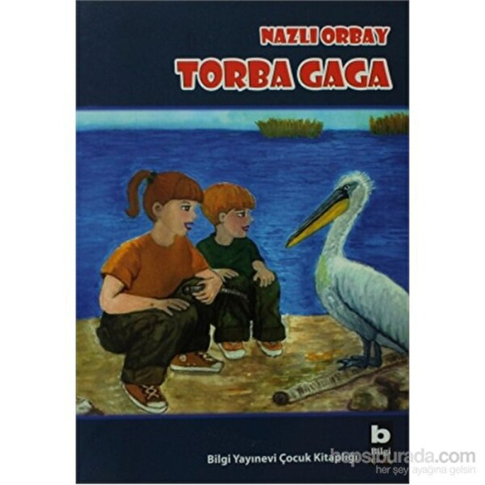 Torba Gaga-Nazlı Orbay Çocuk Masal Fiyatı