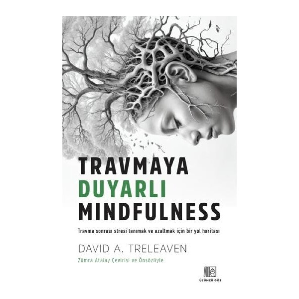Travmaya Duyarlı Mindfulness - David A. Treleaven Kişisel Gelişim ve Psikoloji Fiyatı