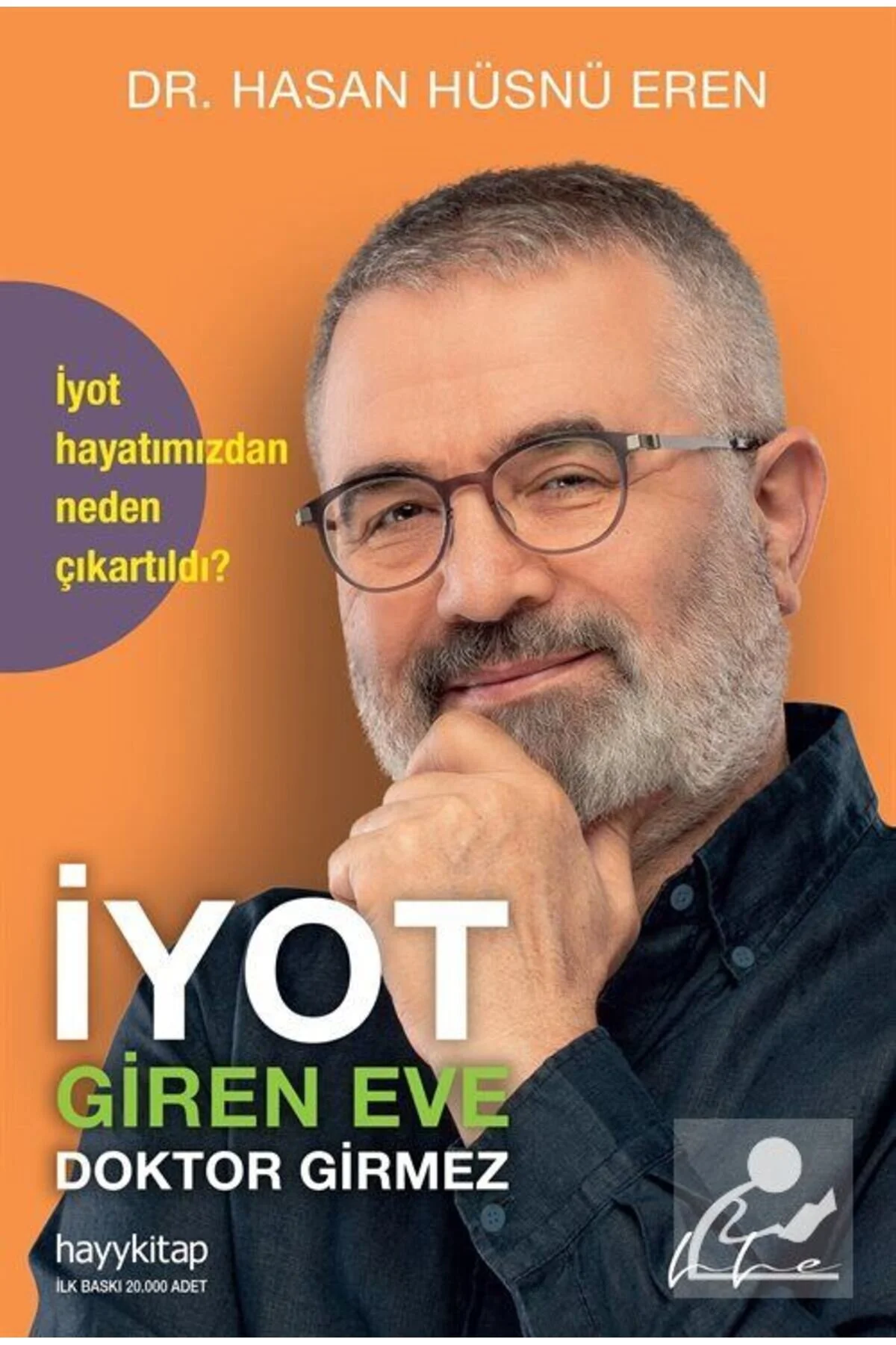 İyot Giren Eve Doktor Girmez – Hasan Hüsnü Eren Sağlık Beslenme Kitapları Fiyatı