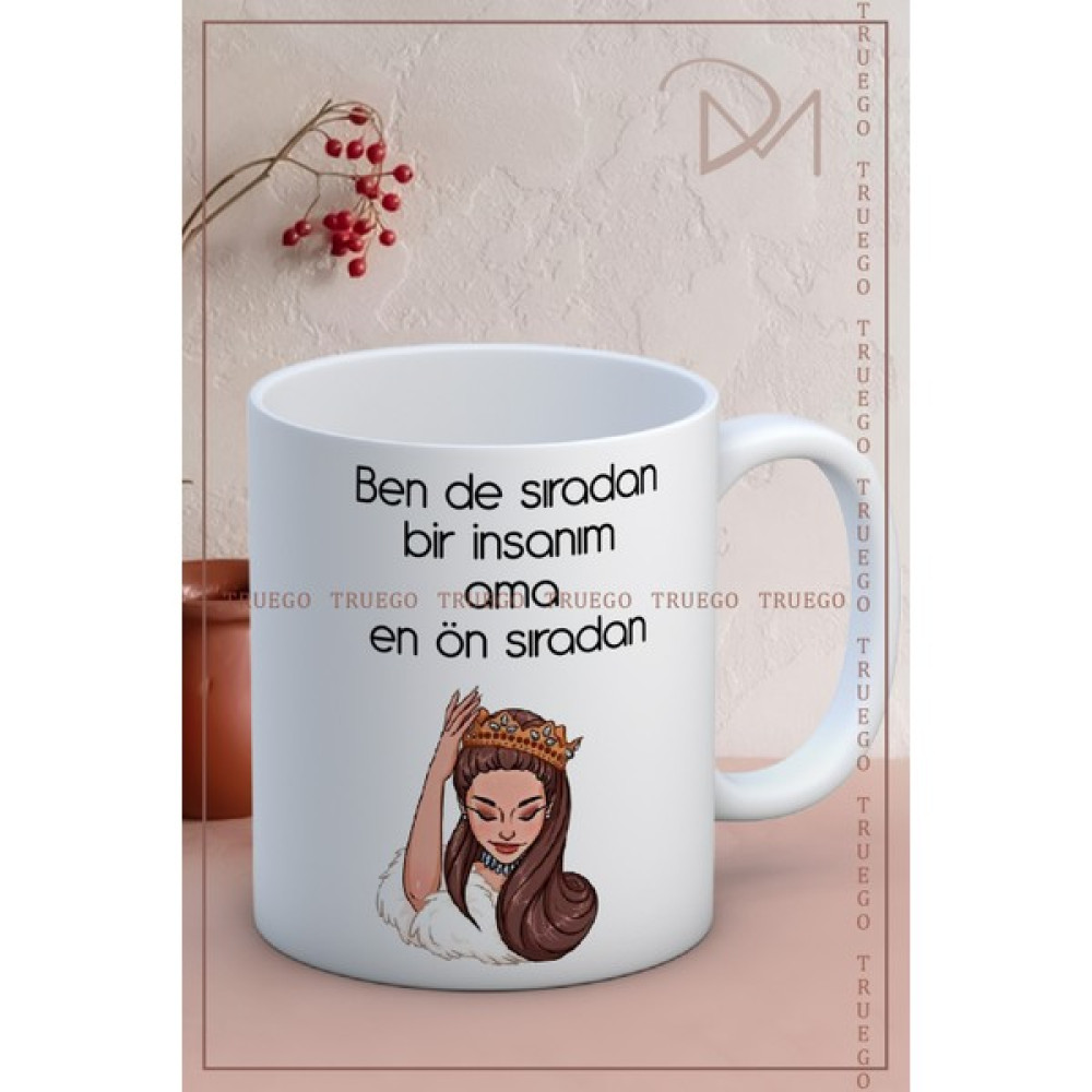 Truego Baskılı Kupa Bardak Seramik Mug - Ben De Sıradan Bir Insanım Ama En Ön Sıradan Fincan / Bardak / Kahve Takımı Fiyatı