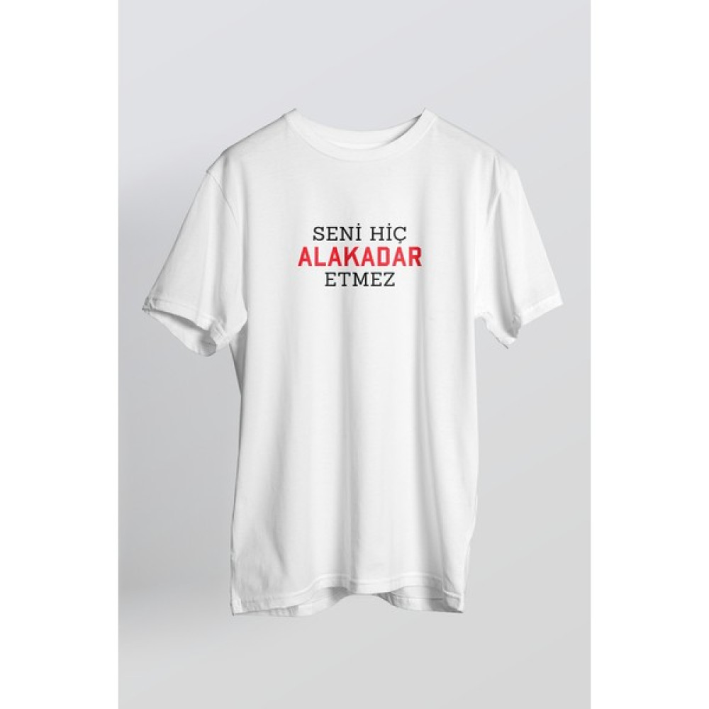 Tuğba Baby Seni Hiç Alakadar Etmez - T-Shirt Beyaz Erkek T-shirt Fiyatı
