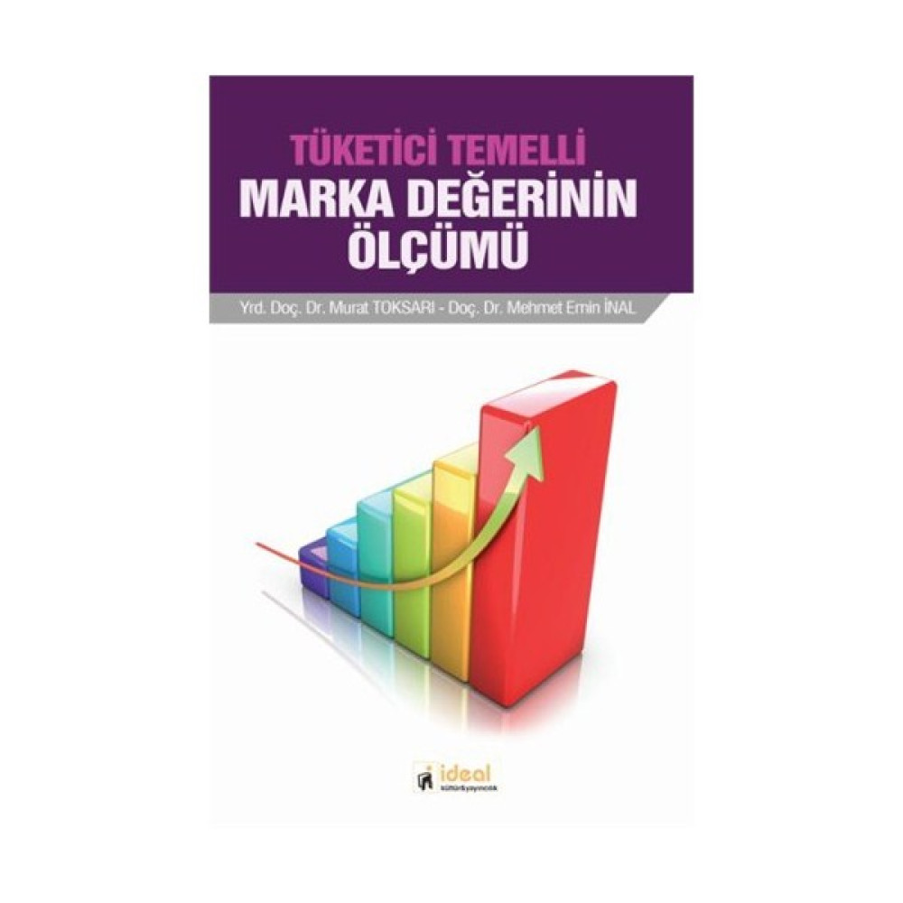Tüketici Temelli Marka Değerinin Ölçümü-Murat Toksarı Ekonomi Pazarlama Kitapları Fiyatı