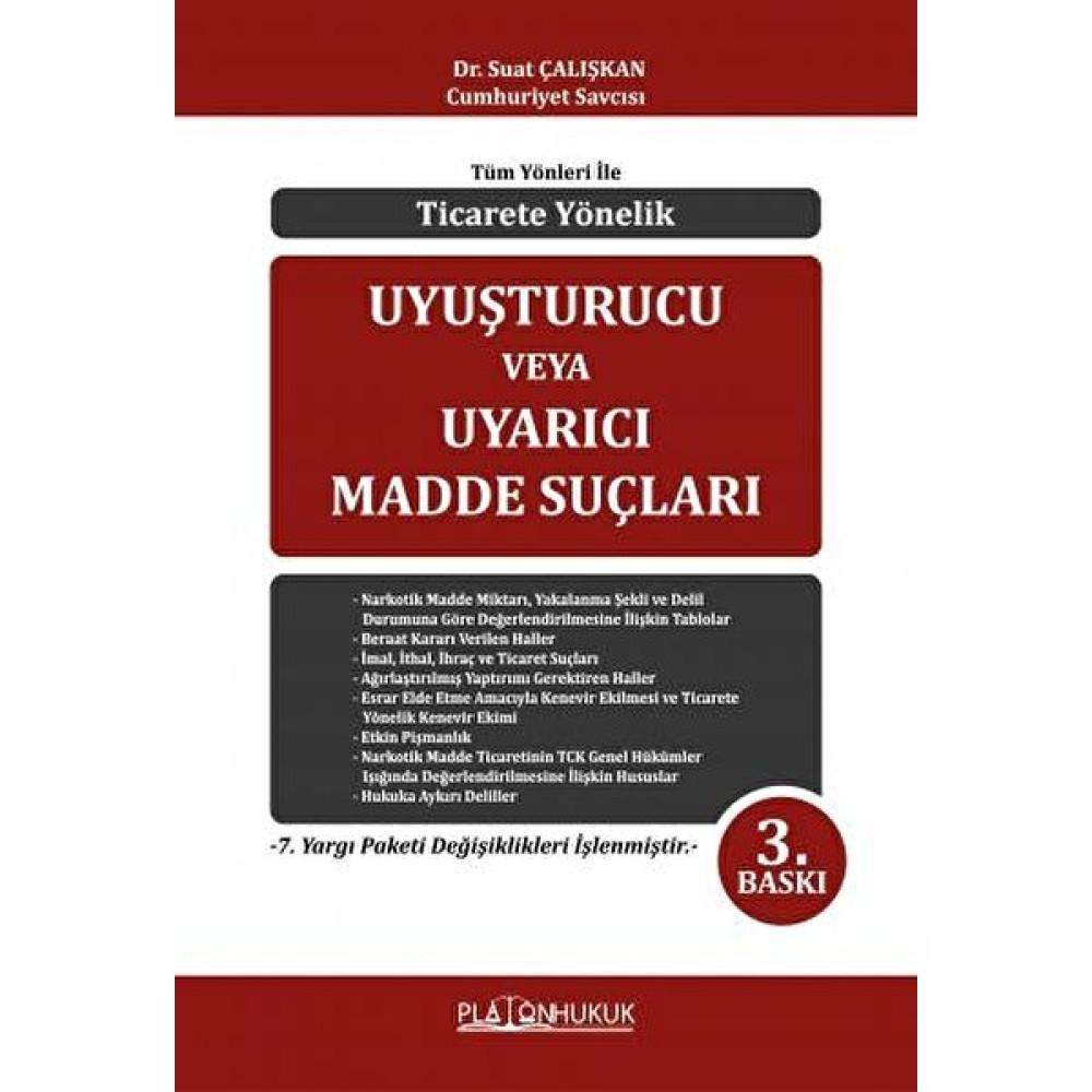 Tüm Yönleri Ile Ticarete Yönelik Uyuşturucu Veya Uyarıcı Madde Suçları Hukuk Kitapları Fiyatı