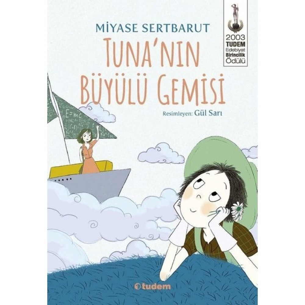 Tuna’nın Büyülü Gemisi - Miyase Sertbarut Çocuk Öykü Fiyatı
