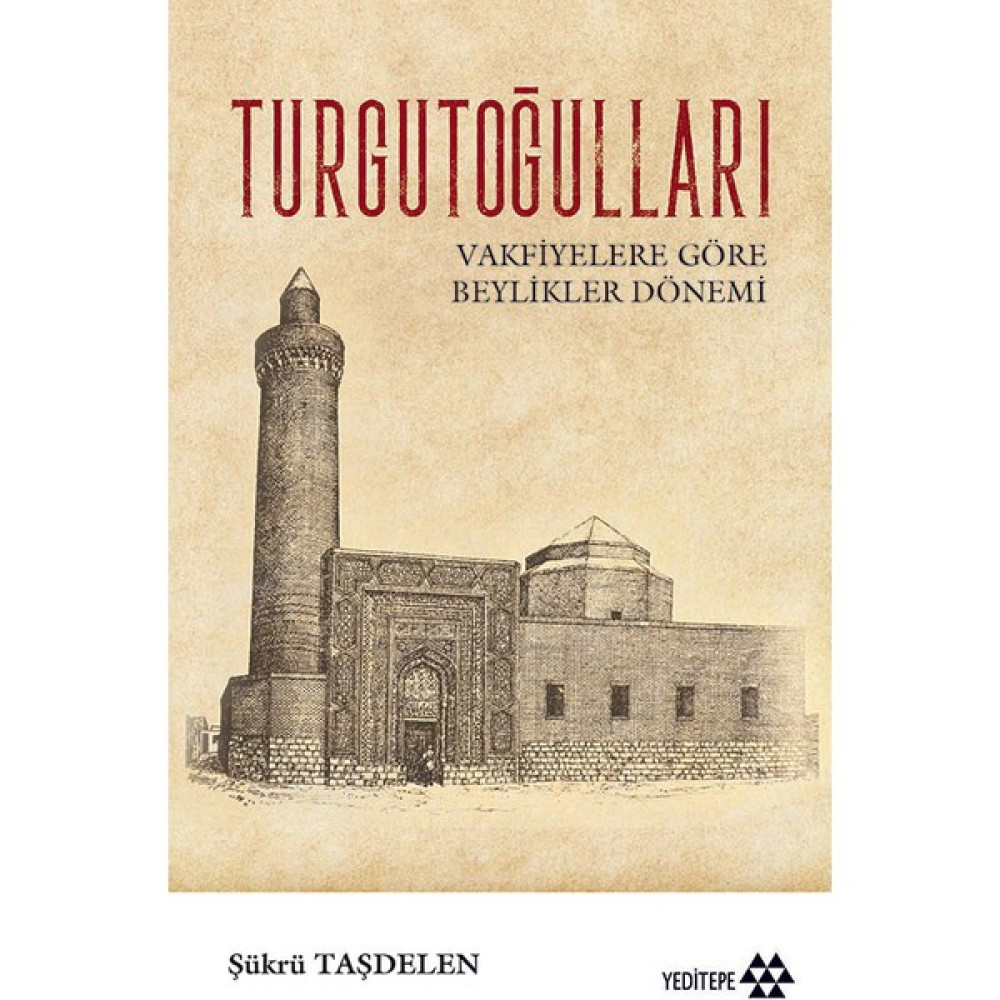 Turgutoğulları - Şükrü Taşdelen Türk Tarihi Fiyatı