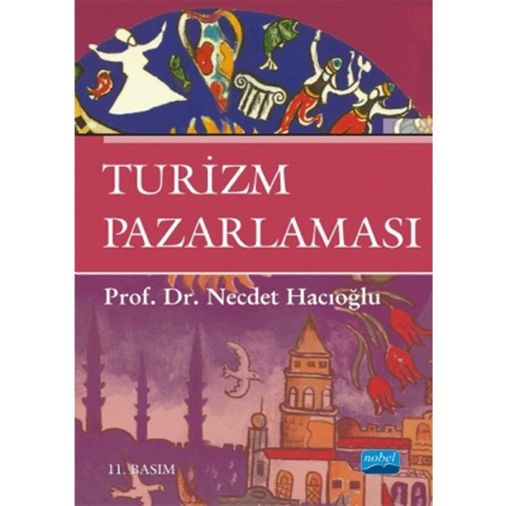 Turizm Pazarlaması-Necdet Hacıoğlu Ekonomi Pazarlama Kitapları Fiyatı