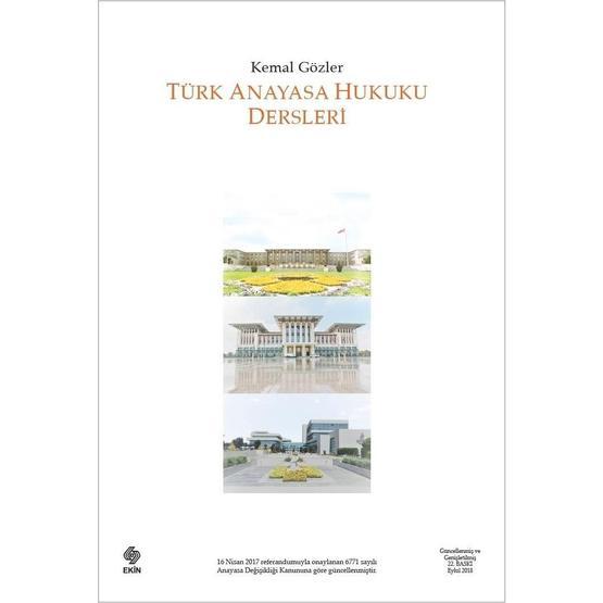 Türk Anayasa Hukuku Dersleri - Kemal Gözler