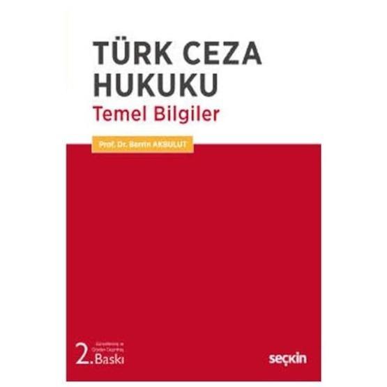 Türk Ceza Hukuku Temel Bilgiler - Berrin Akbulut Ceza Hukuku Fiyatı