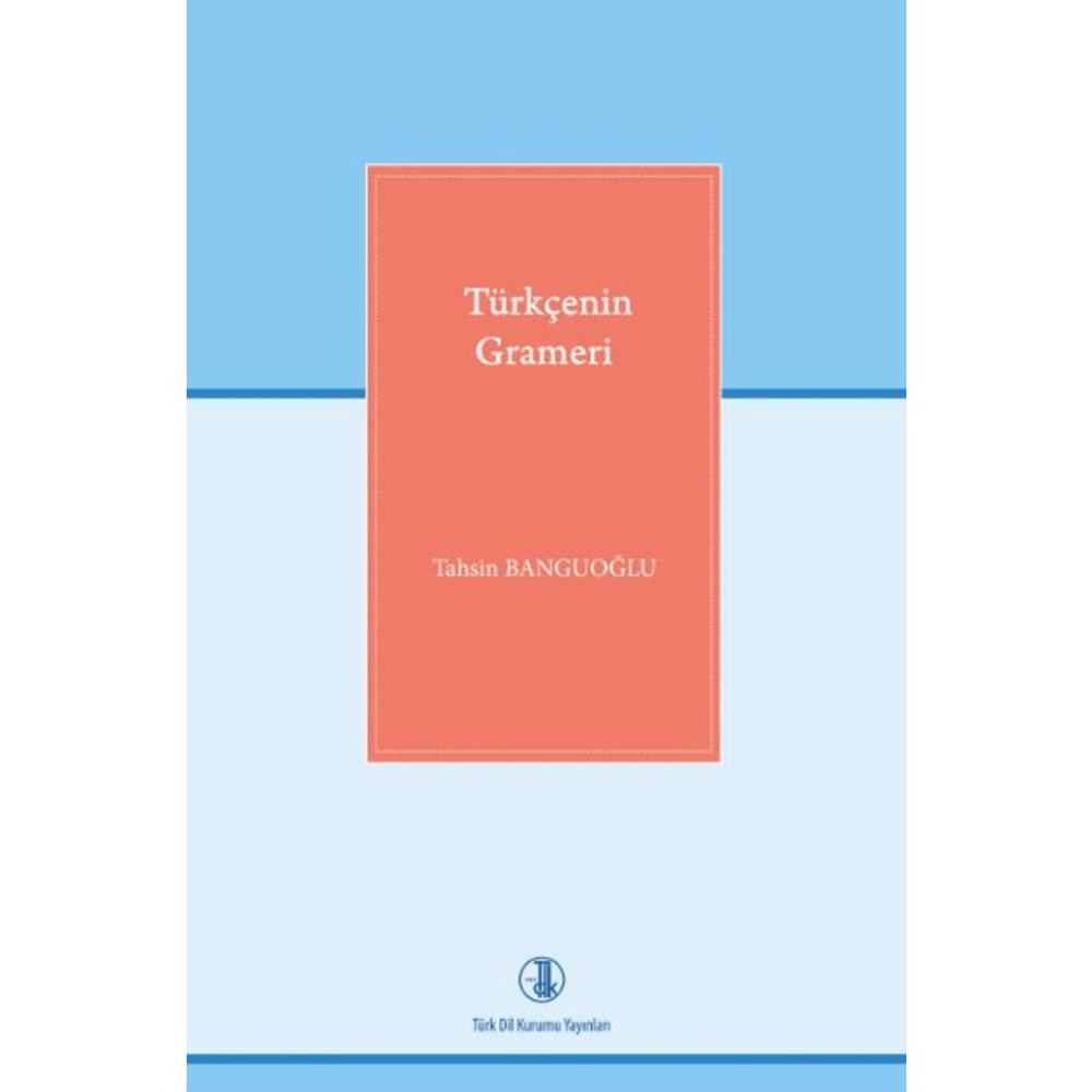 Türk Dil Kurumu Yayınları Türkçenin Grameri Ciltsiz Tahsin Banguoğlu 2022 Normal Boy Aşk Roman ve Öyküleri Fiyatı