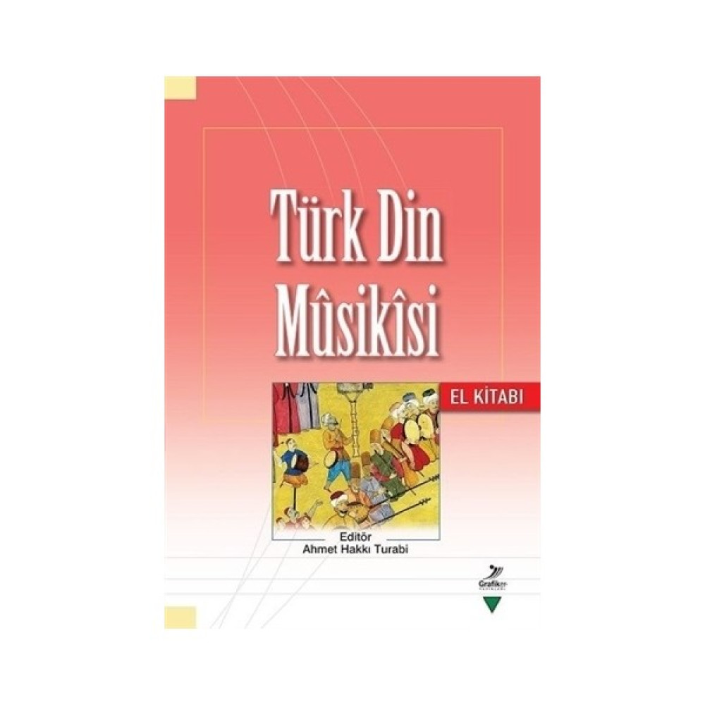 Türk Din Musikısi - El Kitabı Akademik Fiyatı