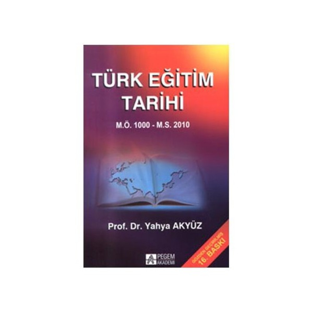 Türk Eğitim Tarihi - Yahya Akyüz Eğitim Yönetimi Fiyatı