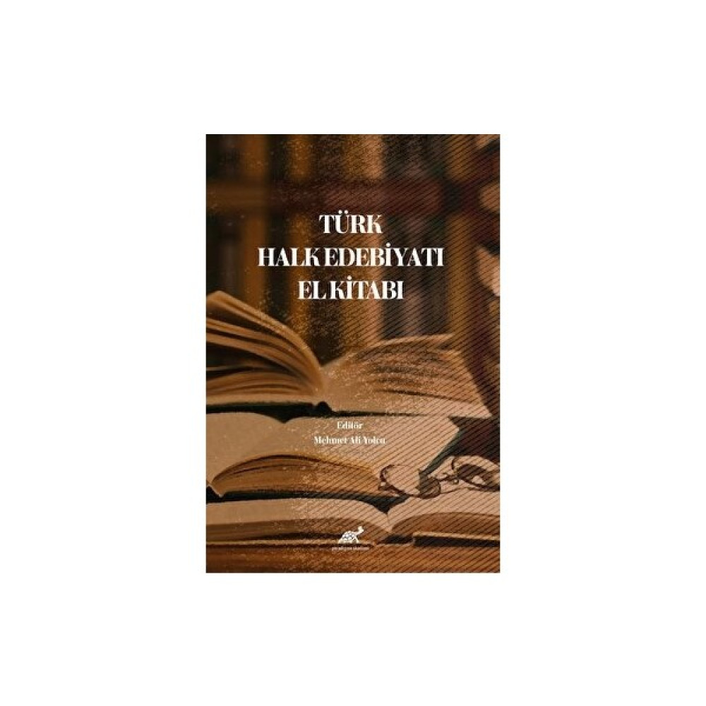 Türk Halk Edebiyatı El Kitabı - Mehmet Ali Yolcu Türk Klasikleri Fiyatı