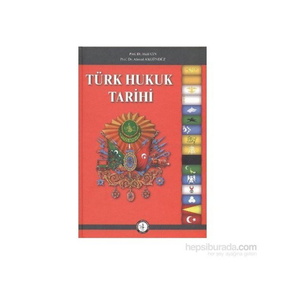 Türk Hukuk Tarihi (Ciltli)-Halil Cin Genel Hukuk Fiyatı