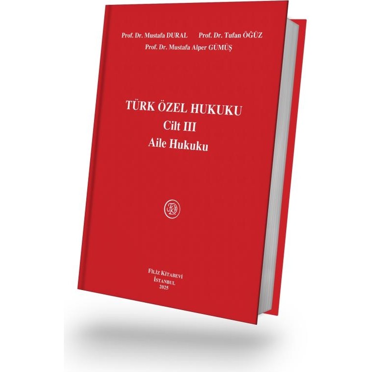 Türk Özel Hukuku Cilt Iıı Aile Hukuku 20.baskı / Mustafa Dural - Kırmızı Diğer Fiyatı