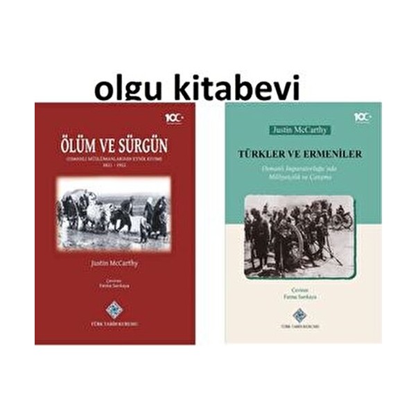 Türk Tarih Kurumu Vakfı Olgu Kitabevi Ölüm ve Sürgün - Türkler ve Ermeniler 2 Kitap Set Justin Mccarthy Diğer Fiyatı