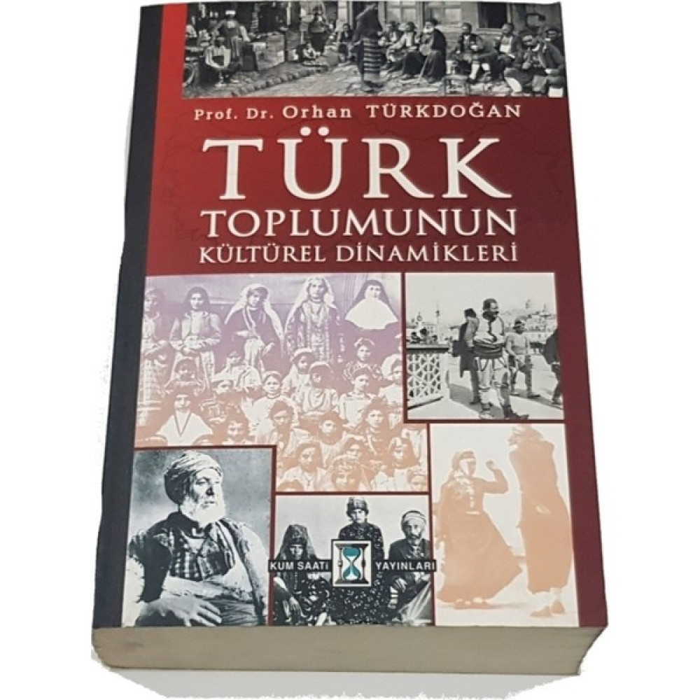 Türk Toplumunun Kültürel Dinamikleri - Prof. Dr. Orhan Tükdoğan Yakın Türkiye Tarihi Fiyatı
