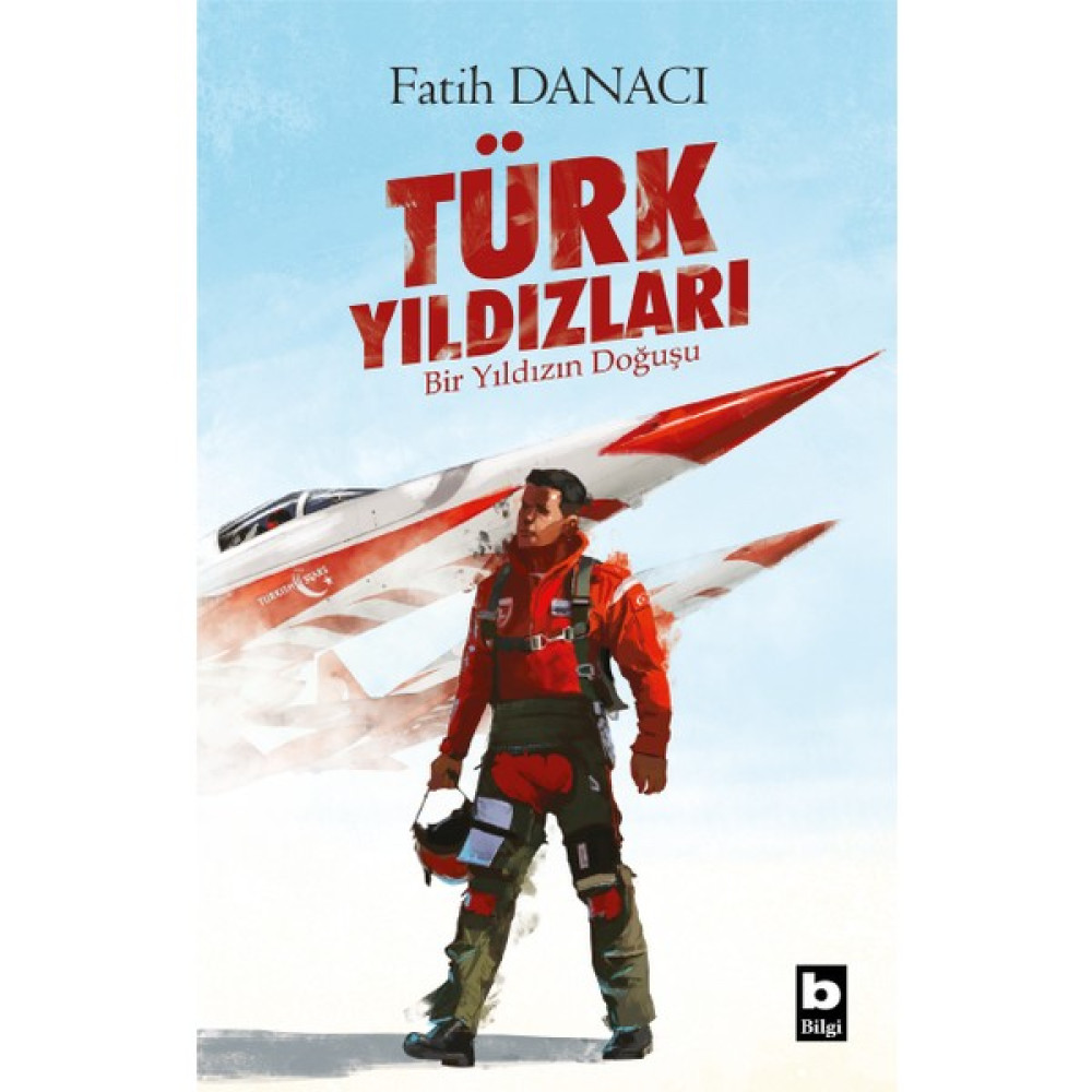 Türk Yıldızları:Bir Yıldızın Doğuşu - Fatih Danacı Türk Tarihi Fiyatı