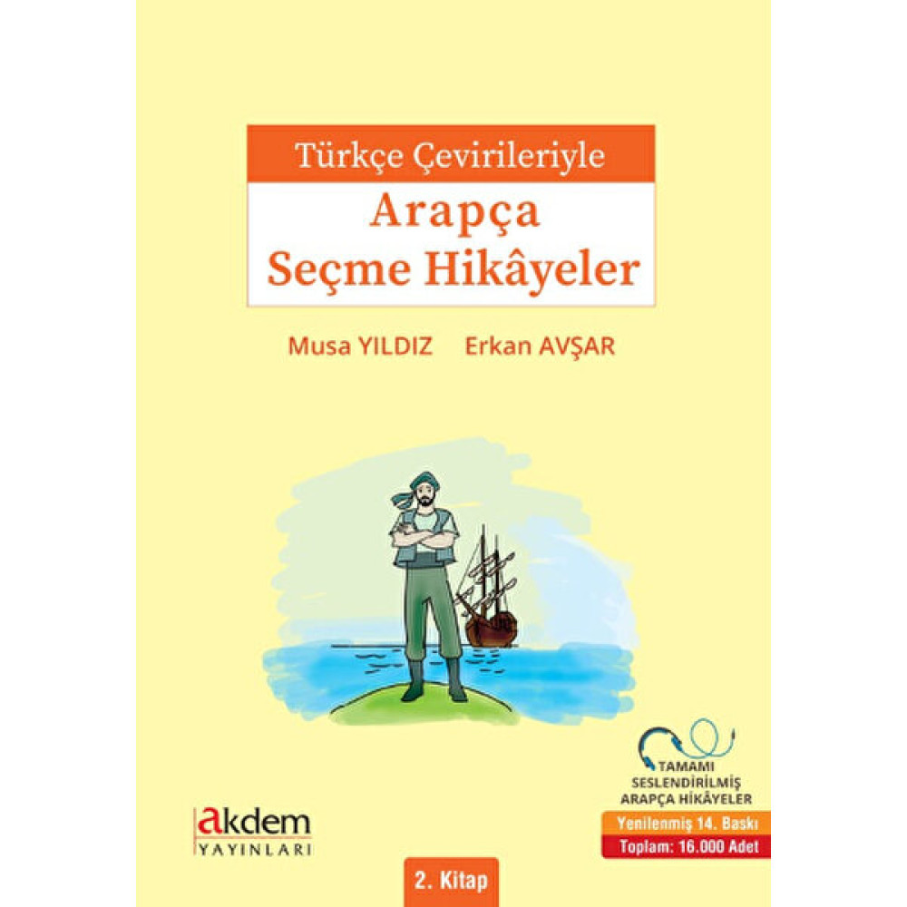 Türkçe Çevirileriyle Arapça Seçme Hikayeler 2 - Musa Yıldız Yabancı Dil Öğretici Kitaplar ve Eğitim Setleri Fiyatı