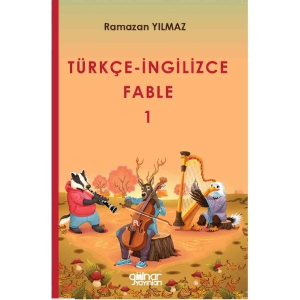 Türkçe İngilizce Fable -1 - Ramazan Yılmaz Çocuk Öykü Fiyatı