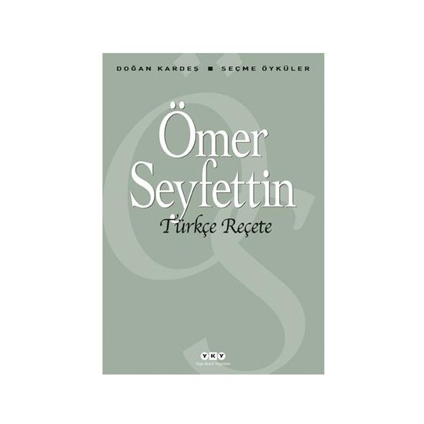 Türkçe Reçete - Ömer Seyfettin Öykü Kitapları Fiyatı