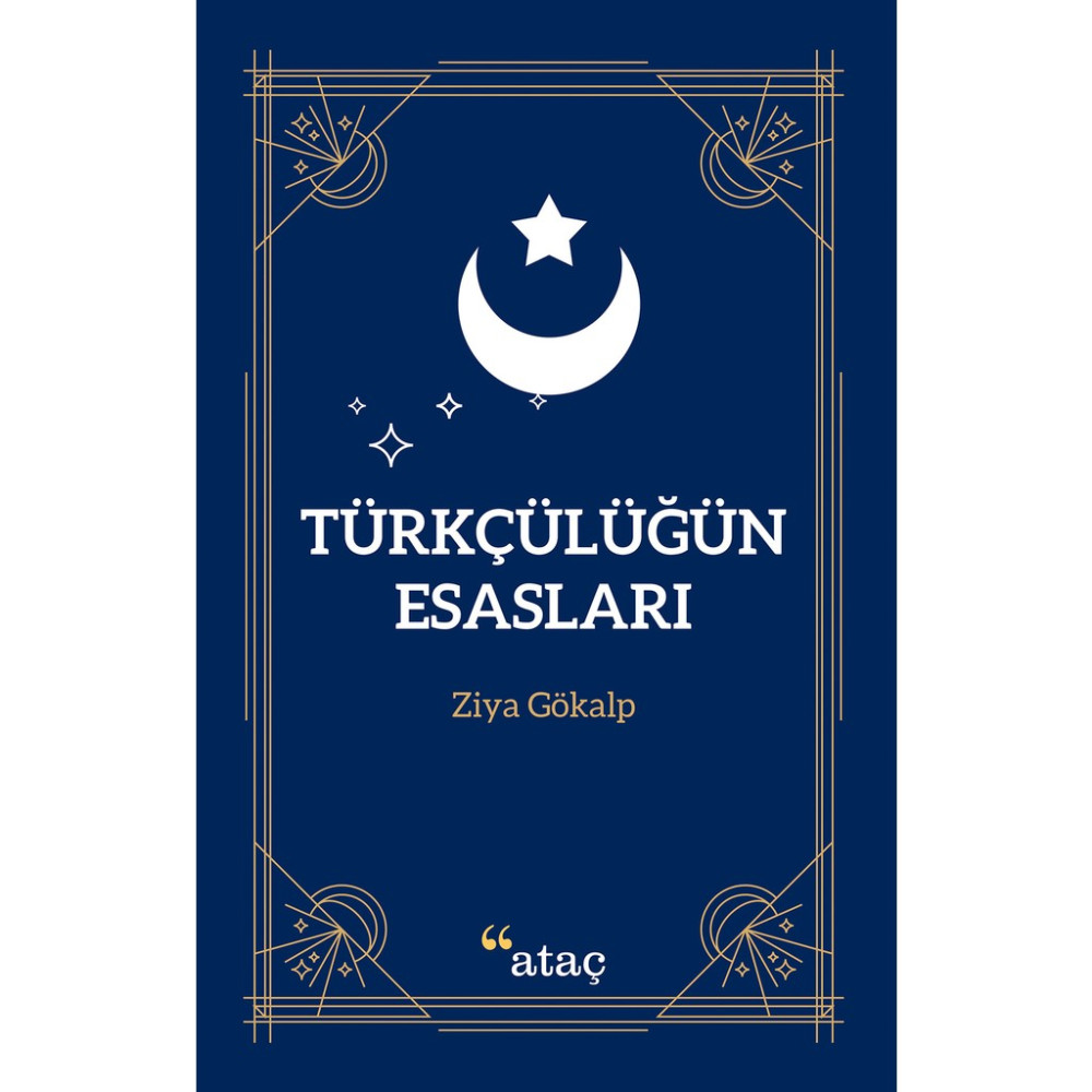 Türkçülüğün Esasları - Ziya Gökalp Türk ve Dünya Siyaseti Fiyatı