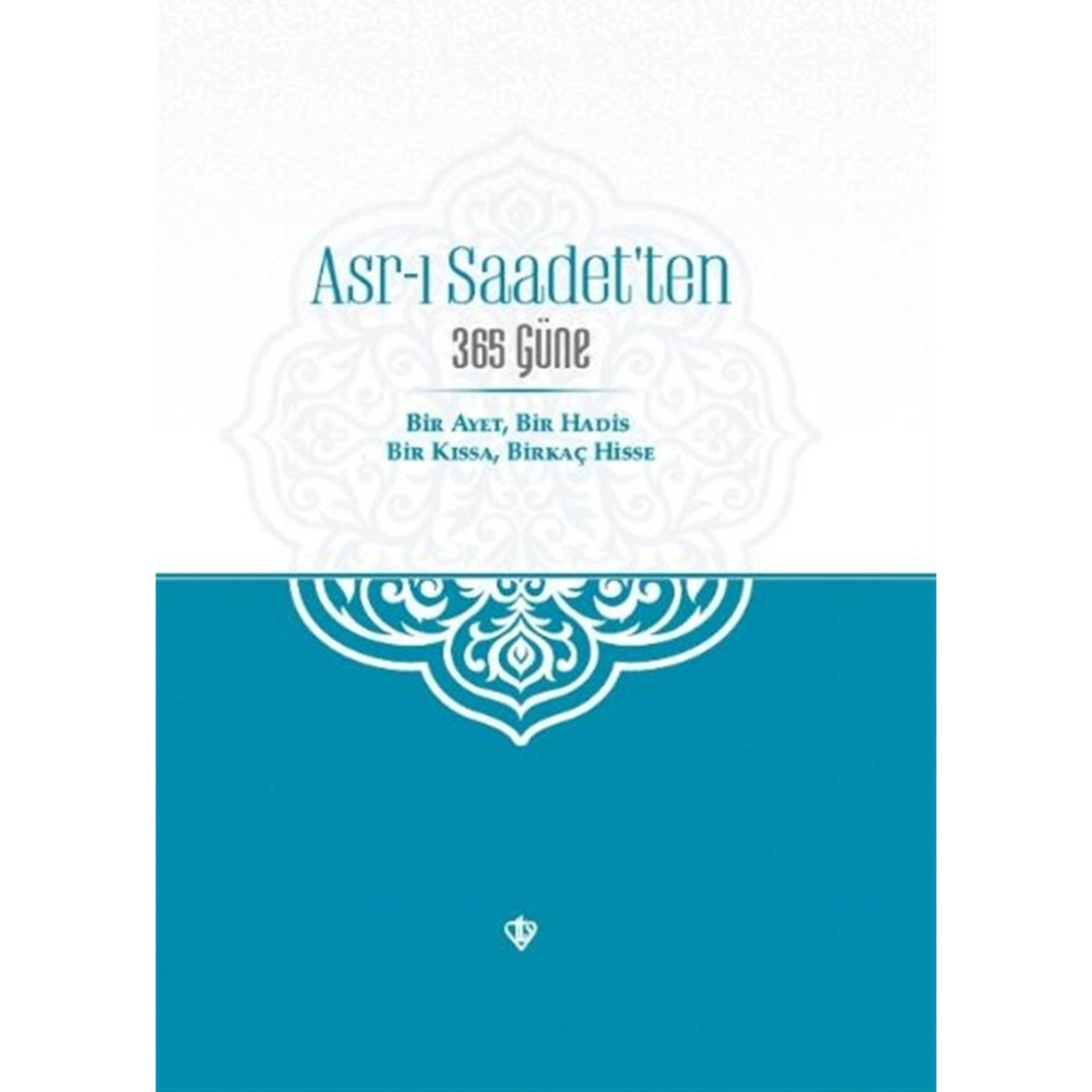 Türkiye Diyanet Vakfı Yayınları Asr-I Saadet’ten 365 Güne Ciltli Kitap 984 Sayfa Türkçe Din Kitapları Fiyatı