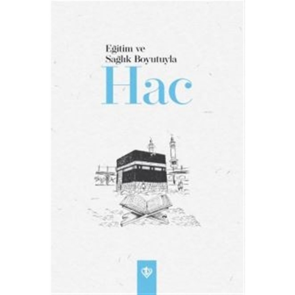 Türkiye Diyanet Vakfı Yayınları Eğitim ve Sağlık Boyutuyla Hac Din Kitapları Fiyatı