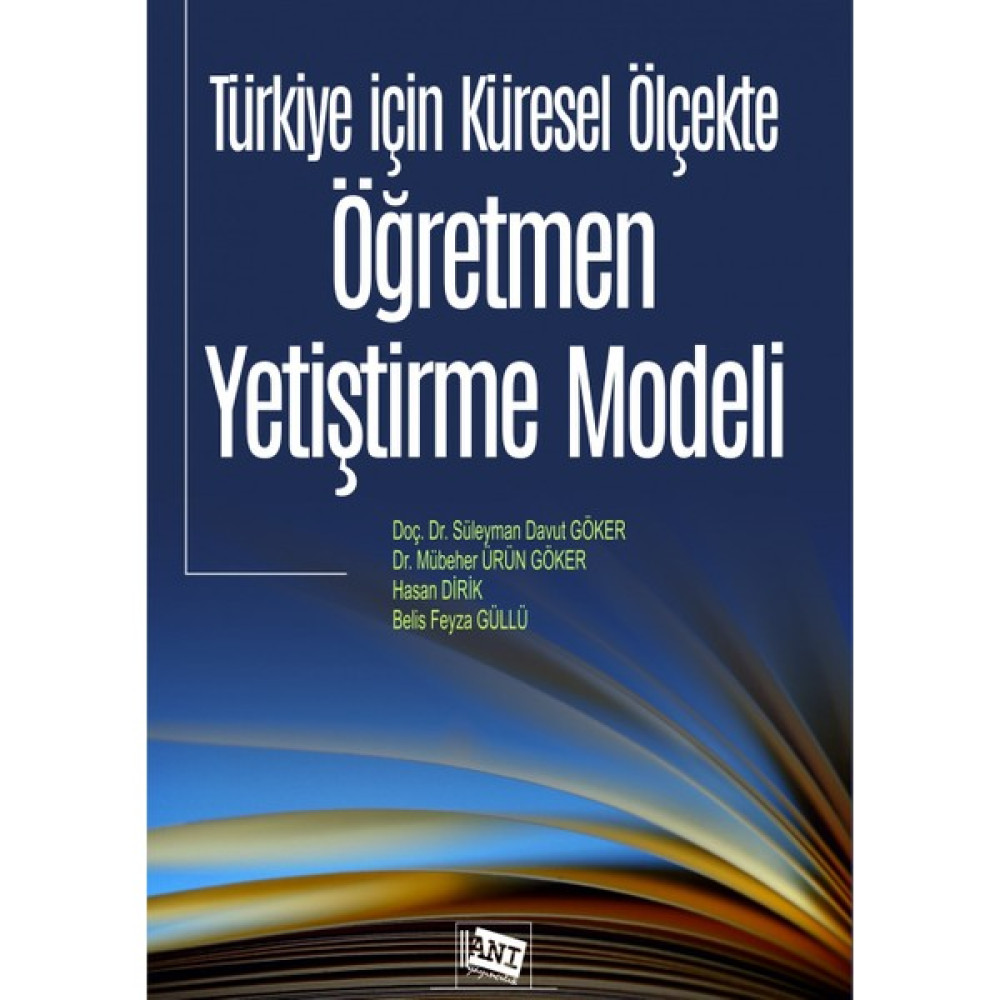 Türkiye Için Küresel Ölçekte Öğretmen Yetiştirme Modeli İnceleme Kitapları Fiyatı
