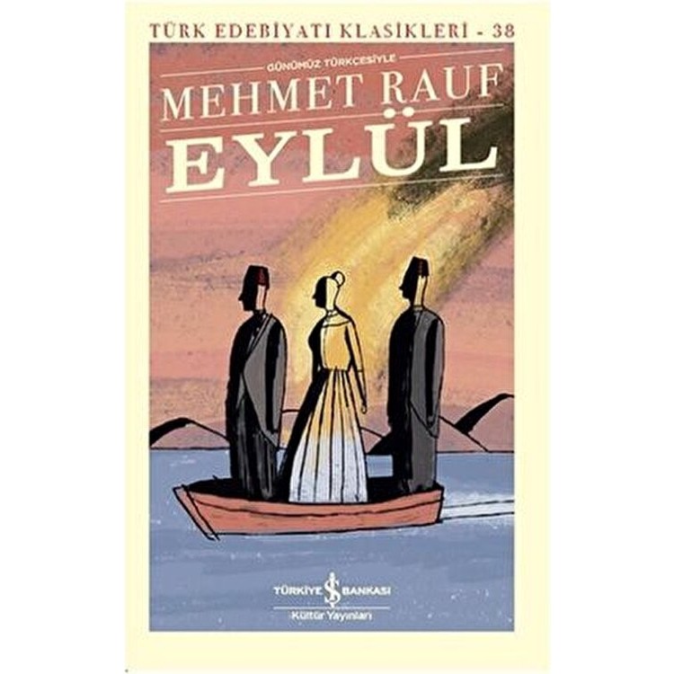 Türkiye İş Bankası Kültür Yayınları Eylül - Mehmet Rauf Diğer Fiyatı