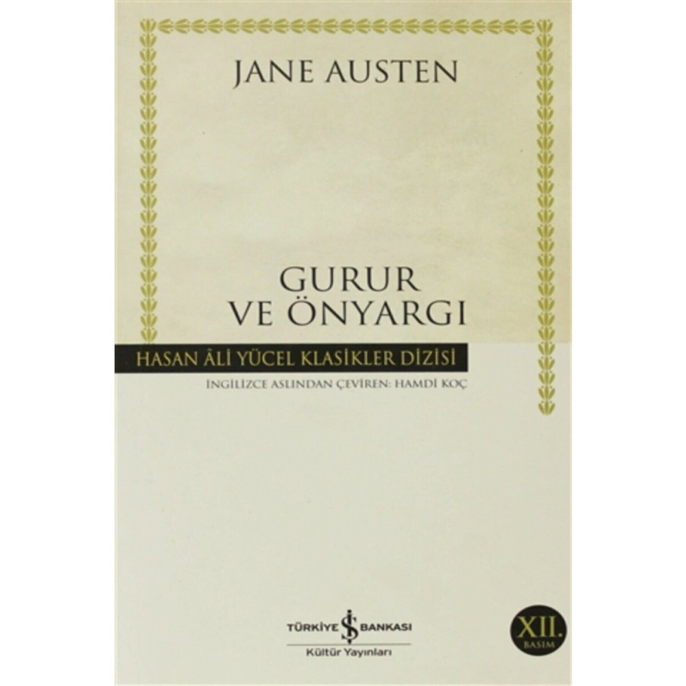 TÜRKİYE İŞ BANKASI KÜLTÜR YAYINLARI Gurur Ve Önyargı - Hasan Ali Yücel Klasikleri - Jane Austen Roman Fiyatı