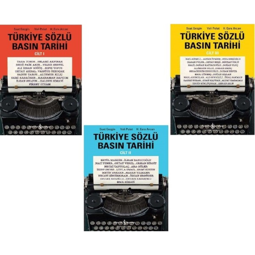 Türkiye Sözlü Basın Tarihi - 3 Cilt Set - Suat Gezgin Veli Polat H. Esra Arcan İnceleme Kitapları Fiyatı