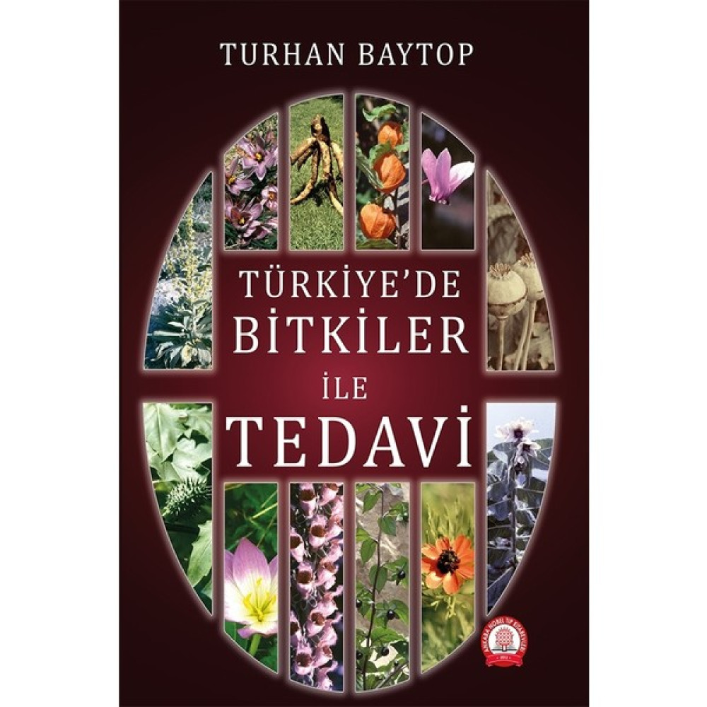 Türkiye'de Bitkiler Ile Tedavi - Turhan Baytop Tıp Kitapları Fiyatı