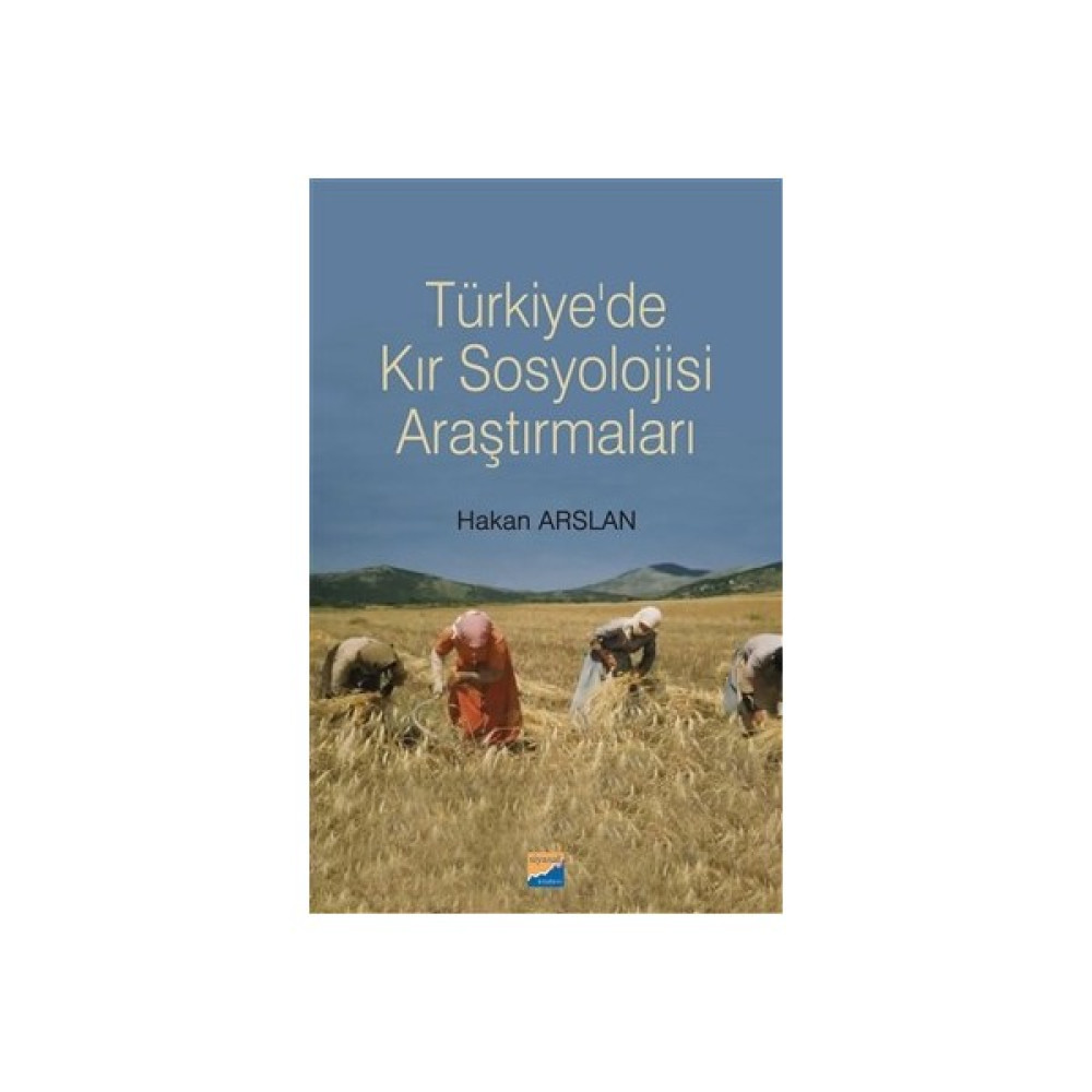 Türkiye’de Kır Sosyolojisi Araştırmaları - Hakan Arslan Tarih Fiyatı