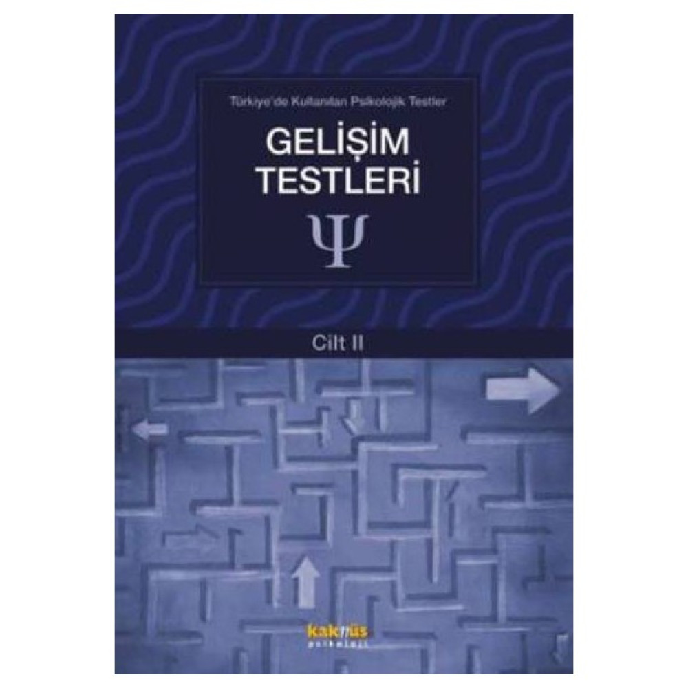 Türkiye'De Kullanılan Psikolojik Testler Cilt 2: Gelişim Testleri İnceleme Kitapları Fiyatı