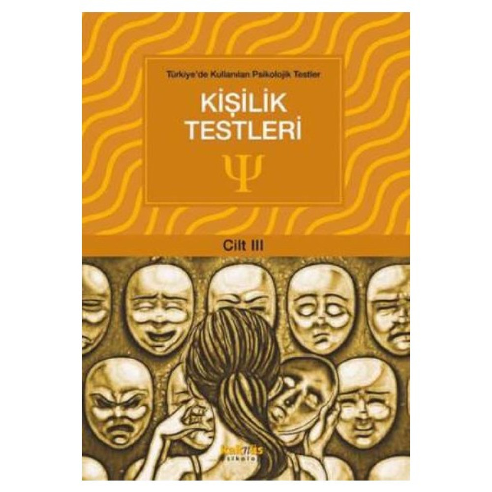 Türkiye'De Kullanılan Psikolojik Testler Cilt 3: Kişilik Testleri İnceleme Kitapları Fiyatı