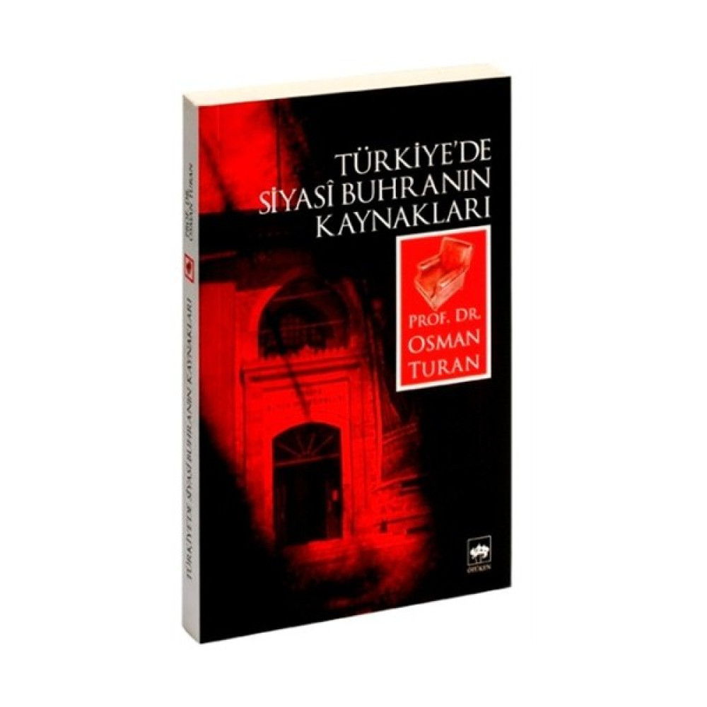 Türkiye'De Siyasî Buhranın Kaynakları-Osman Turan İnceleme Kitapları Fiyatı