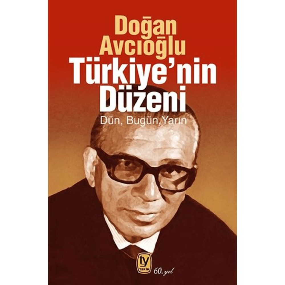 Türkiye'nin Düzeni - Doğan Avcıoğlu Türk Tarihi Fiyatı