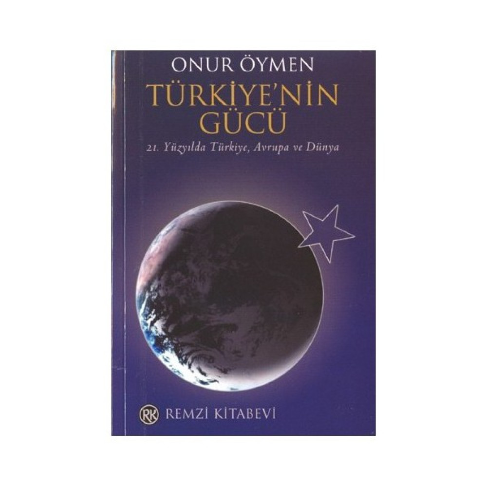 Türkiye'nin Gücü Türk ve Dünya Siyaseti Fiyatı