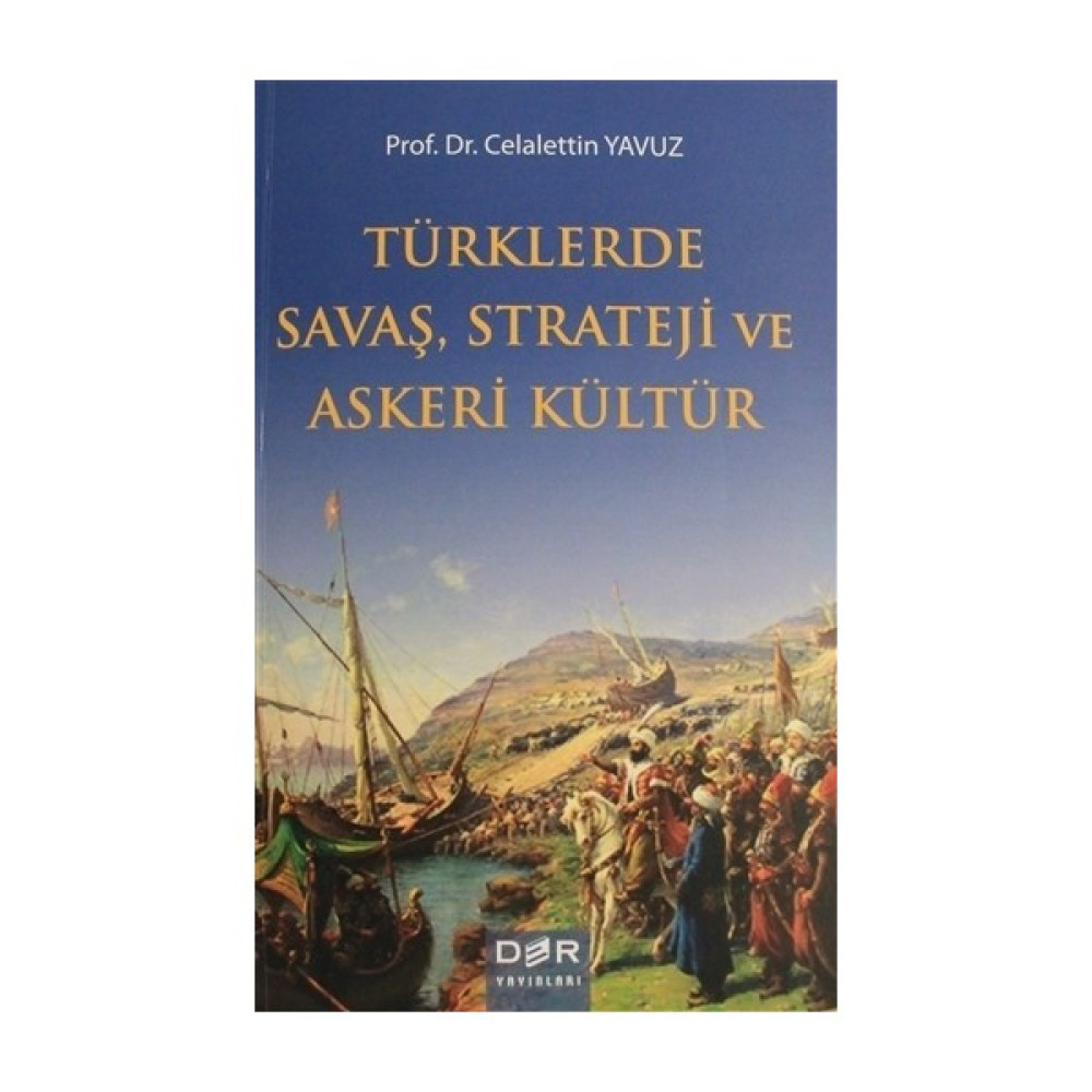 Türklerde Savaş Strateji ve Askeri Kültür Türk Tarihi Fiyatı