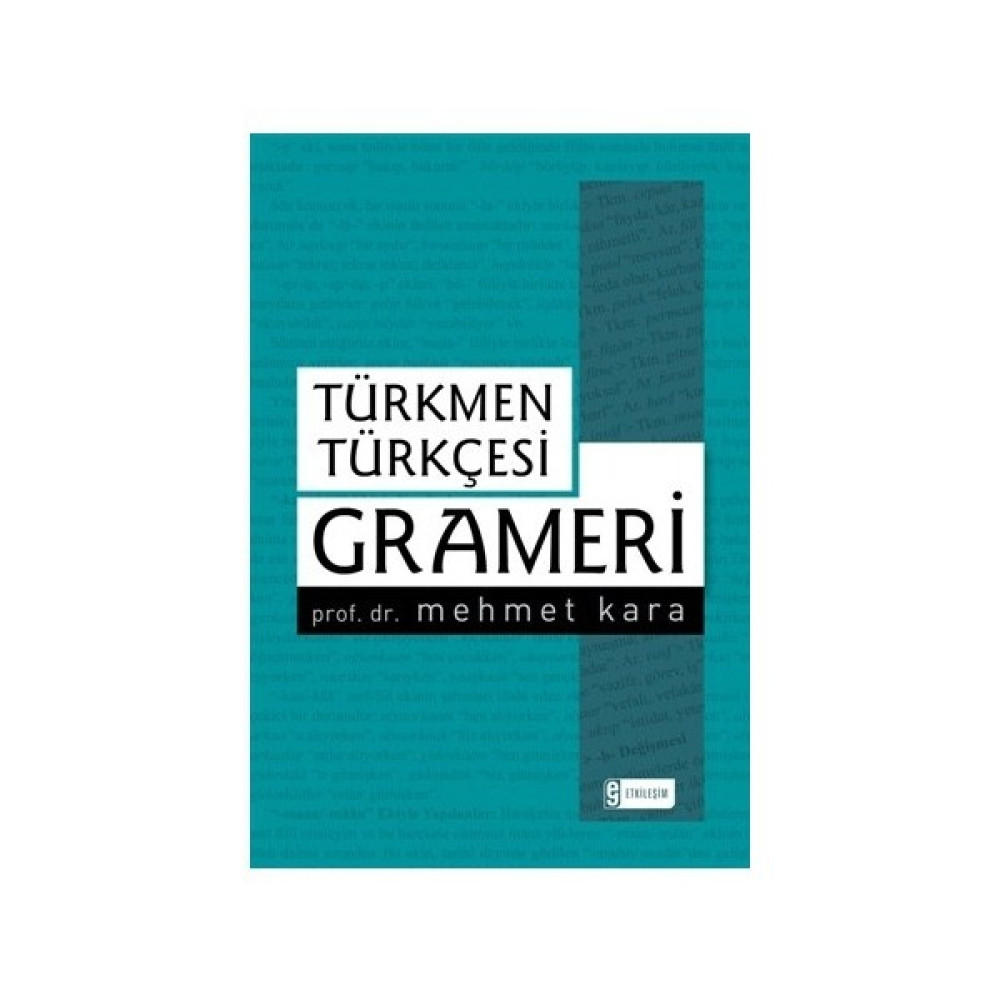 Türkmen Türkçesi Grameri - Mehmet Kara Kaynak Kitapları Fiyatı