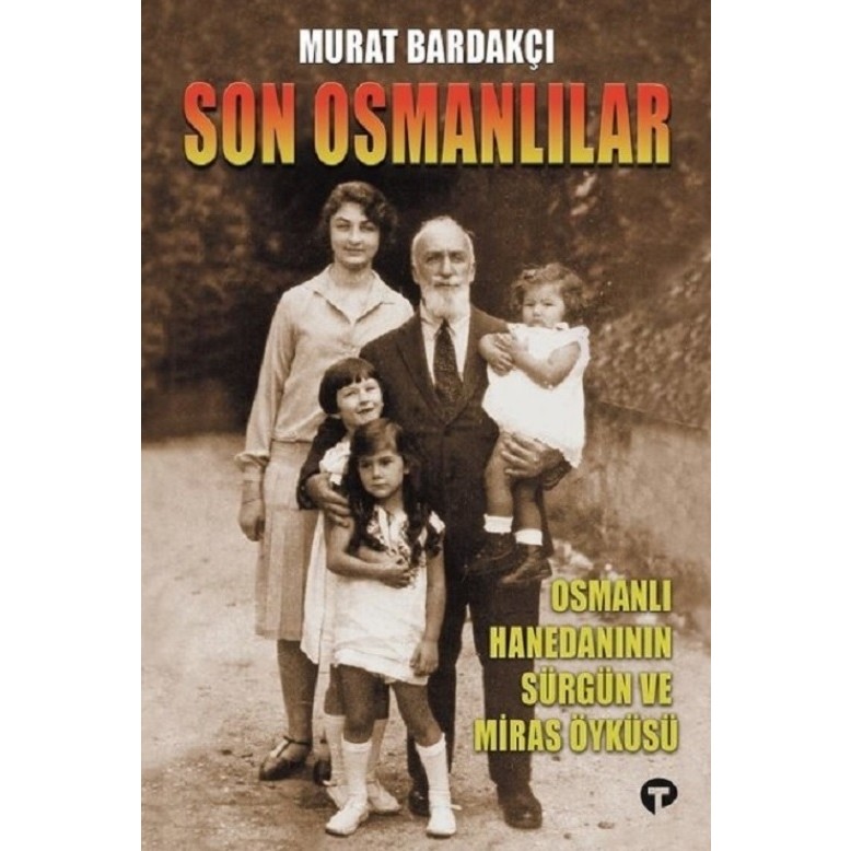 Turkuvaz Kitap Son Osmanlılar Murat Bardakçı Osmanlı Hanedanının Sürgün ve Miras Öyküsü Fincan / Bardak / Kahve Takımı Fiyatı