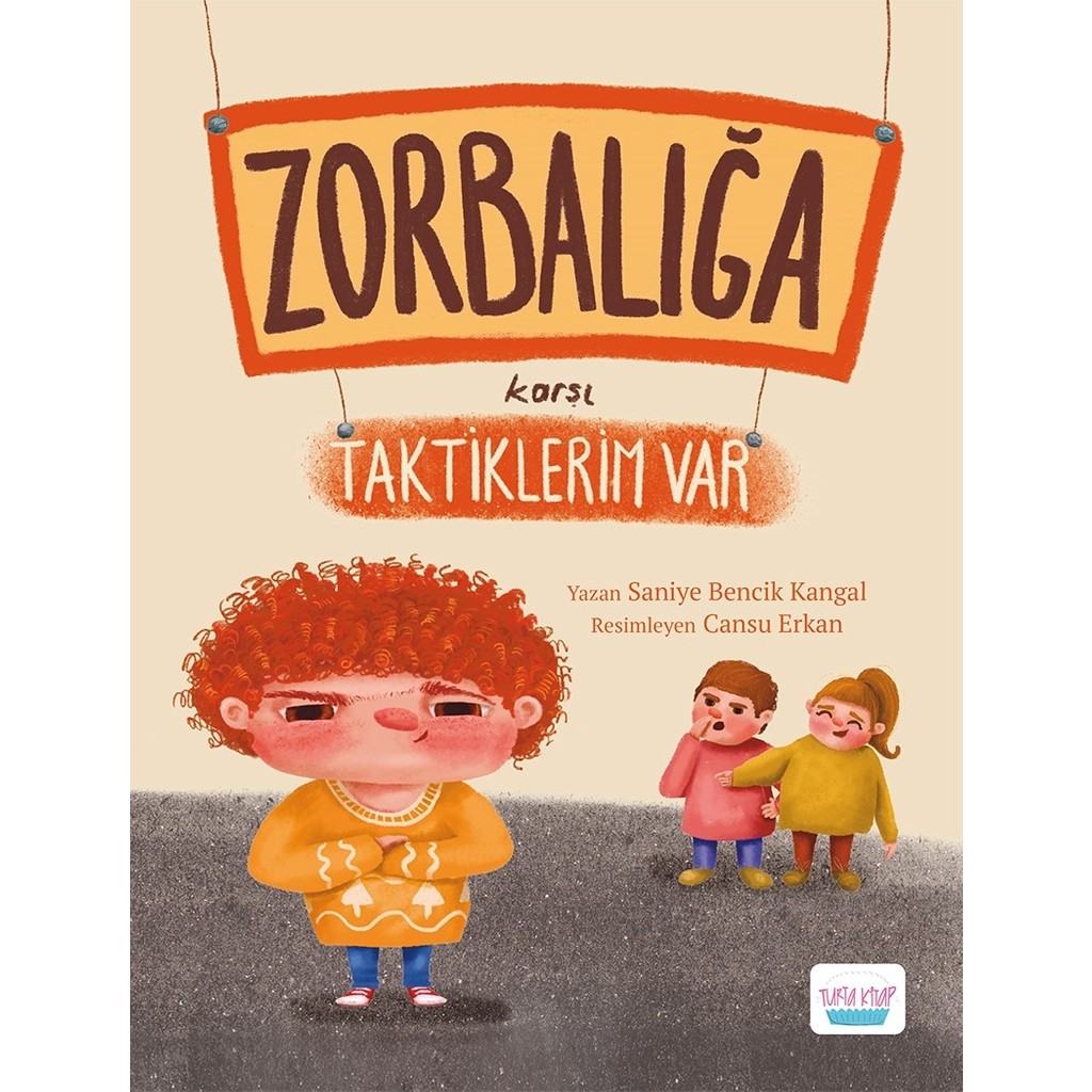 Turta Kitap Zorbalığa Karşı Taktiklerim Var Çocuk Öykü Fiyatı