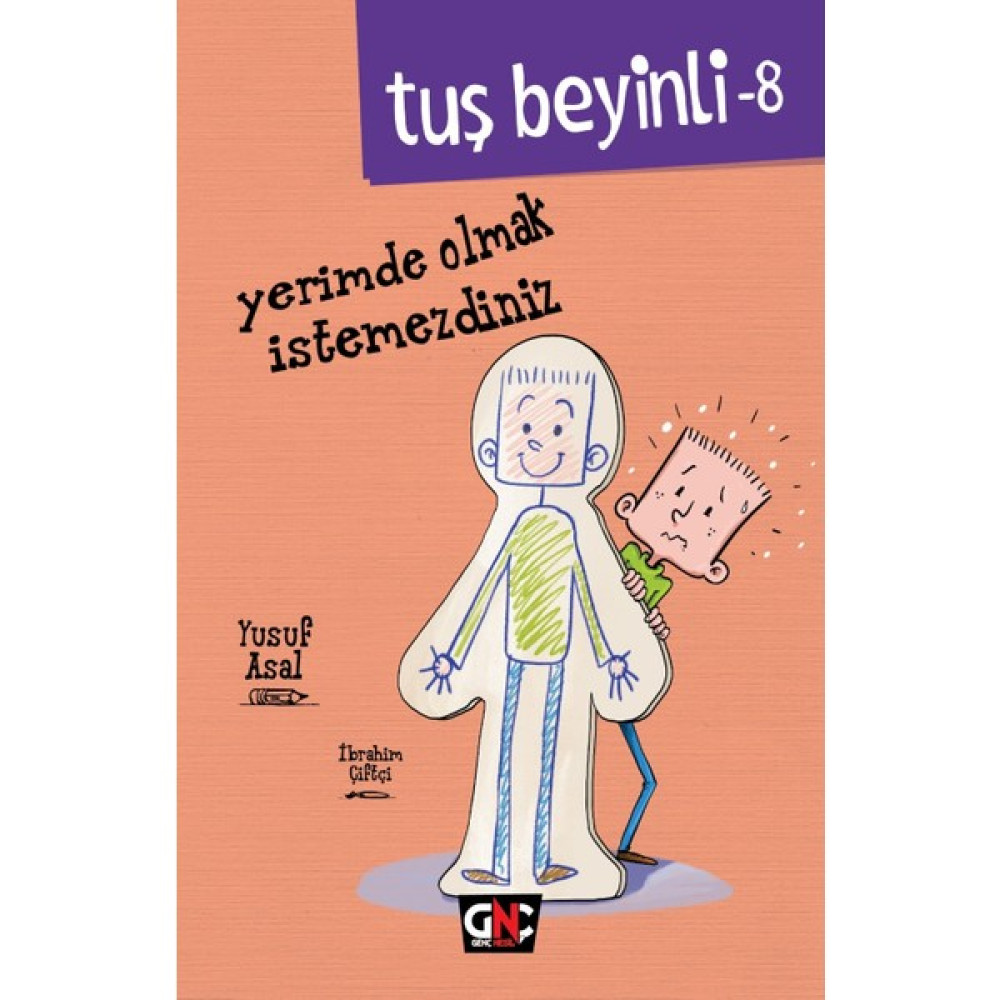Tuş Beyinli - 8 Yerimde Olmak Istemezdiniz (Ciltli) - Yusuf Asal Çocuk Öykü Fiyatı