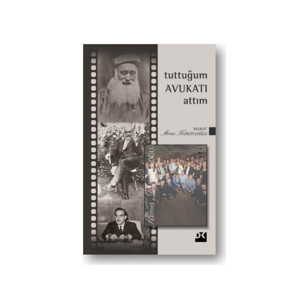 Tuttuğum Avukatı Attım3 - Ahmet Kurutluoğlu Mektup - Anı - Günlük - Anlatı Fiyatı