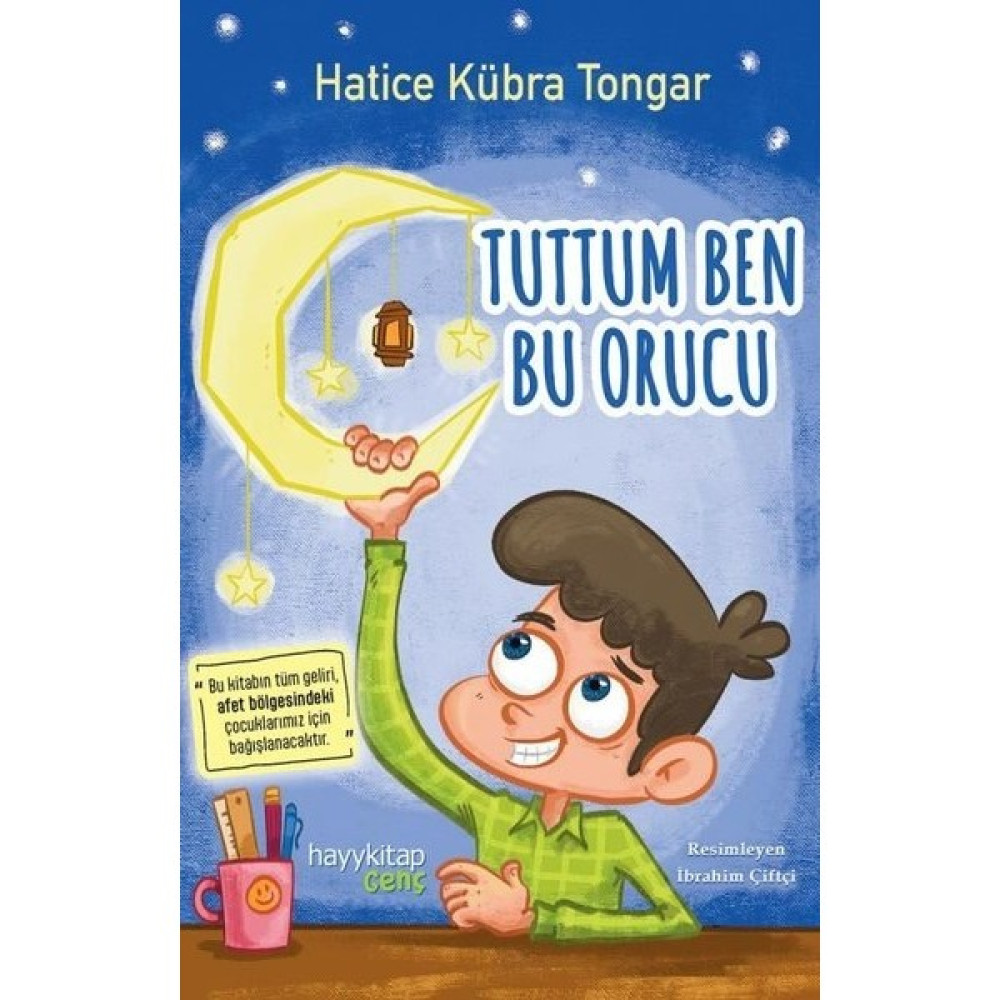 Tuttum Ben Bu Orucu - Hatice Kübra Tongar Okul Öncesi Eğitici & Öğretici Kitaplar Fiyatı