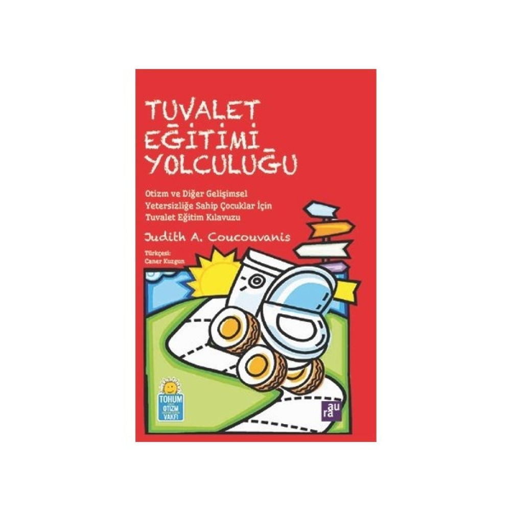 Tuvalet Eğitimi Yolculuğu - Judith A. Coucouvanis Okul Öncesi Eğitici & Öğretici Kitaplar Fiyatı