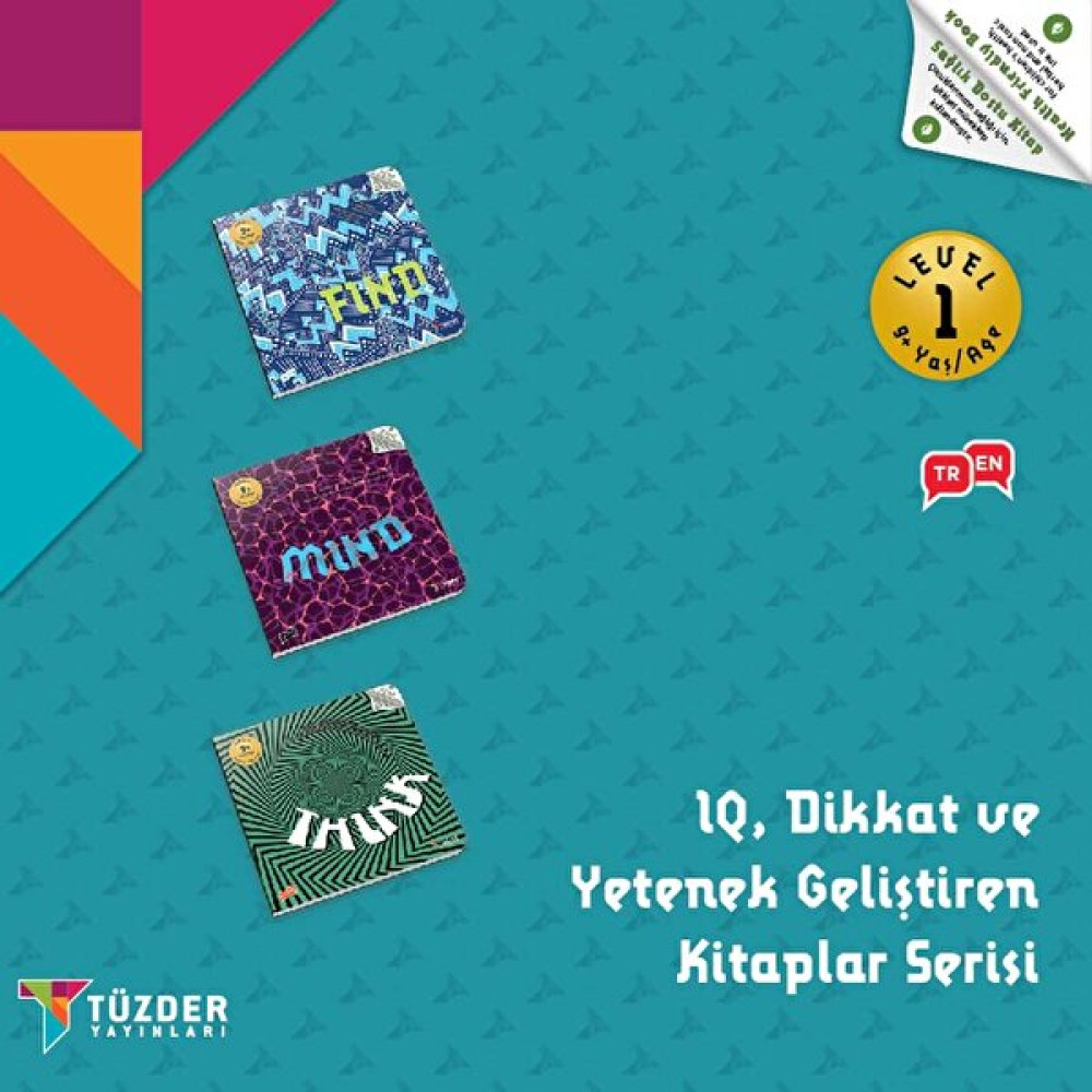 TÜZDER Yayınları Level-1 9+ Yaş / Iq, Dikkat ve Yetenek Geliştiren Kitaplar Serisi Zihinsel Gelişim Kitapları Fiyatı